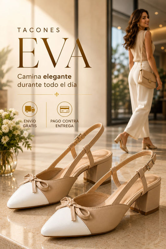 TACONES EVA®